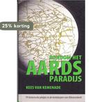 Rondom het Aards Paradijs 9789080026346 K. van Kemenade, Verzenden, Gelezen, K. van Kemenade