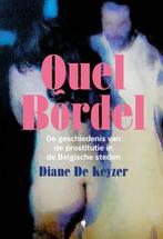 9789463936637 Quel Bordel Diane De Keyzer, Verzenden, Nieuw, Diane De Keyzer