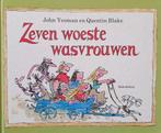 Zeven woeste wasvrouwen 9789032103668 John Yeoman, Gelezen, John Yeoman, Quentin Blake, Verzenden