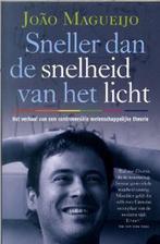 Sneller Dan De Snelheid Van Het Licht 9789022537176, Verzenden, Gelezen, João Magueijo