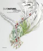 9782080204820 [Sur]Naturel Cartier Francois Chaille, Boeken, Nieuw, Francois Chaille, Verzenden