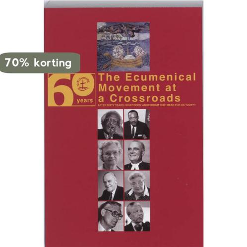 The Ecumenical Movement At The Crossroads 9789043515726, Boeken, Godsdienst en Theologie, Gelezen, Verzenden