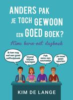 Anders pak je toch gewoon een goed boek? 9789493191075, Verzenden, Zo goed als nieuw, Kim de Lange