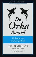 De Orka Award 9789047001621 Thad Lacinak, Thad Lacinak, Ken Blanchard, Gelezen, Verzenden