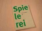 Weerd, Henk de - Spielerei. Nieuwe grond onder de voeten, Boeken, Nieuw