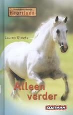 Alleen verder / Paardenranch Heartland 9789020694789, Verzenden, Zo goed als nieuw, Lauren Brooke