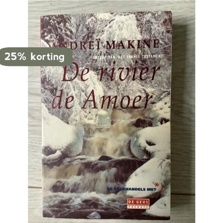 De rivier de Amoer 9789044500998 Andreï Makine, Boeken, Romans, Gelezen, Verzenden