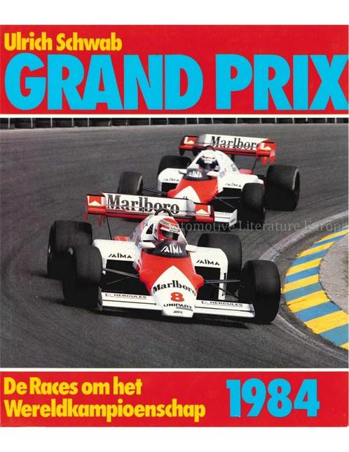 GRAND PRIX 1984, DE RACES OM HET WERELDKAMPIOENSCHAP, Boeken, Auto's | Boeken