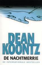 De nachtmerrie 9789024556908 Dean R. Koontz, Verzenden, Gelezen, Dean R. Koontz
