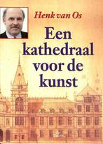 Een kathedraal voor de kunst 9789068015003 H. van Os, Boeken, Kunst en Cultuur | Beeldend, Verzenden, Zo goed als nieuw, H. van Os
