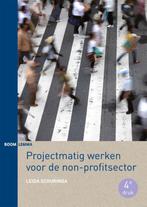 9789462364875 Projectmatig werken voor de non-profitsector, Boeken, Verzenden, Zo goed als nieuw, Leida Schuringa