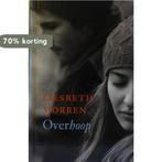 Overhoop 9789058041432 Liesbeth Morren, Boeken, Verzenden, Gelezen, Liesbeth Morren