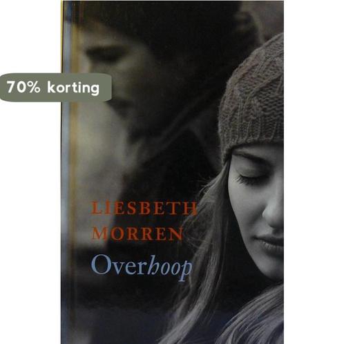 Overhoop 9789058041432 Liesbeth Morren, Boeken, Romans, Gelezen, Verzenden