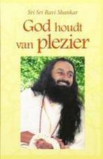 God houdt van plezier 9789077840016 Sri Sri Ra Shankar, Boeken, Verzenden, Gelezen, Sri Sri Ra Shankar