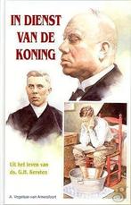 In dienst van de Koning / Historische verhalen voor jong en, Verzenden, Gelezen, A. Vogelaar-van Amersfoort