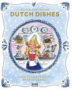 9789021596754 Dutch dishes Blond Amsterdam, Boeken, Kookboeken, Nieuw, Blond Amsterdam, Verzenden