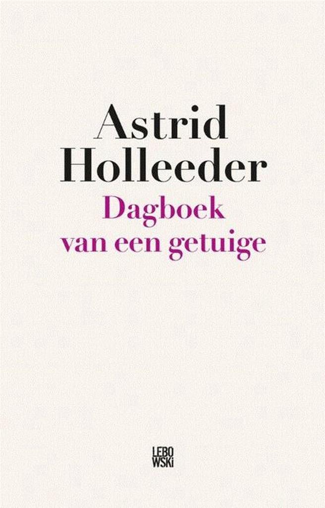 Dagboek van een getuige 9789048846788, Boeken, Overige Boeken, Gelezen, Verzenden