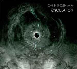 cd digi - Oh Hiroshima - Oscillation, Cd's en Dvd's, Cd's | Rock, Zo goed als nieuw, Verzenden