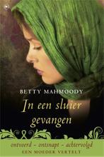 In een sluier gevangen 9789044342918 Betty Mahmoody, Boeken, Verzenden, Zo goed als nieuw, Betty Mahmoody
