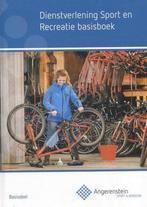 Dienstverlening sport en recreatie basisboek | 9789037228083, Nieuw, Verzenden