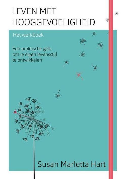9789025906917 Leven met hooggevoeligheid-Het werkboek, Boeken, Studieboeken en Cursussen, Zo goed als nieuw, Verzenden