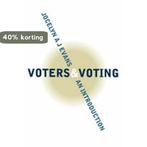 Voters and Voting 9780761949107 Jocelyn A J Evans, Boeken, Verzenden, Gelezen, Jocelyn A J Evans