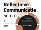 Reflectieve Communicatie Scrum 9789491560484, Boeken, Verzenden, Zo goed als nieuw, Betteke van Ruler