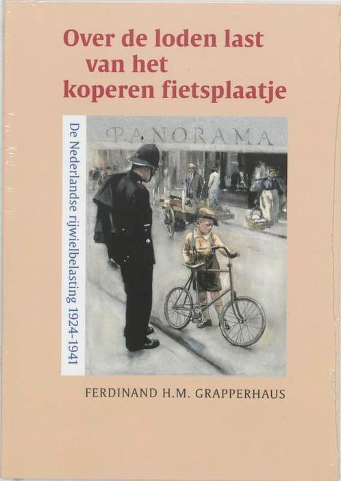 Over de loden last van het koperen fietsplaatje, Boeken, Wetenschap, Gelezen, Verzenden