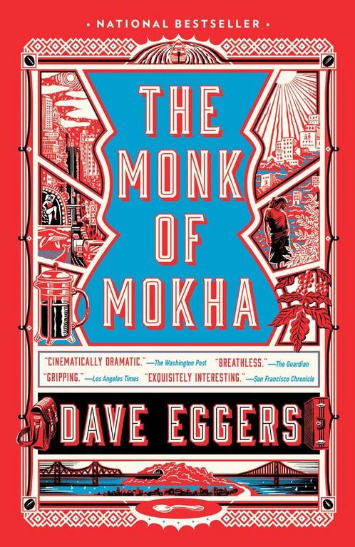9781101971444 The Monk of Mokha Dave Eggers, Boeken, Biografieën, Nieuw, Verzenden