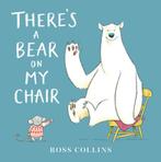Theres a Bear on My Chair 9780763689421 Ross Collins, Gelezen, Ross Collins, Verzenden