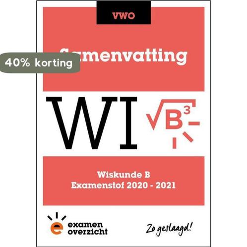 ExamenOverzicht - Samenvatting Wiskunde B VWO 9789493190412, Boeken, Schoolboeken, Gelezen, Verzenden