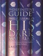 The definitive guide to Philip Pullmans His dark materials, Boeken, Gelezen, Laurie Frost, Verzenden