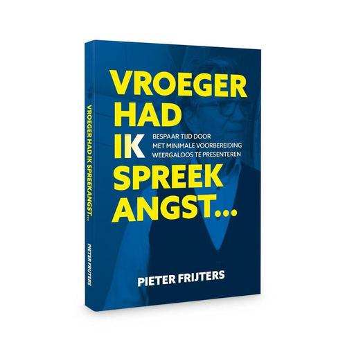 9789090340609 Vroeger had ik Spreekangst, Boeken, Studieboeken en Cursussen, Nieuw, Verzenden