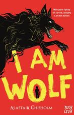 I Am Wolf- I Am Wolf 9781839945311 Alastair Chisholm, Boeken, Verzenden, Zo goed als nieuw, Alastair Chisholm