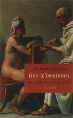Hoe te beminnen 9789029079181, Verzenden, Zo goed als nieuw