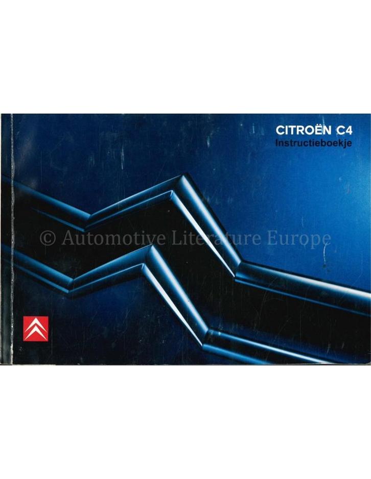 2004 CITROEN C4 INSTRUCTIEBOEKJE NEDERLANDS, Auto diversen, Handleidingen en Instructieboekjes
