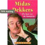 De koe en de kanarie 9789025499037 Midas Dekkers, Verzenden, Gelezen, Midas Dekkers