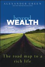 Beyond Wealth - Alexander Green - 9781118027615 - Hardcover, Nieuw, Verzenden