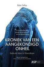 Kroniek van een aangekondigd onheil 9789057181528, Verzenden, Zo goed als nieuw, Peter Calluy