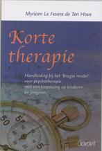 Korte therapie 9789044121681 M. Le Fevere De Ten Hove, Verzenden, Gelezen, M. Le Fevere De Ten Hove