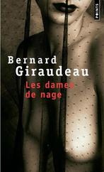 Les Dames De Nage 9782757807323 Bernard Giraudeau, Boeken, Overige Boeken, Gelezen, Bernard Giraudeau, Verzenden