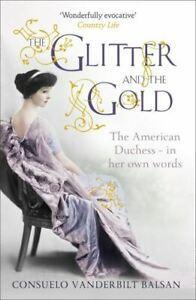 The glitter and the gold by Consuelo Vanderbilt Balsan, Boeken, Biografieën, Gelezen, Verzenden
