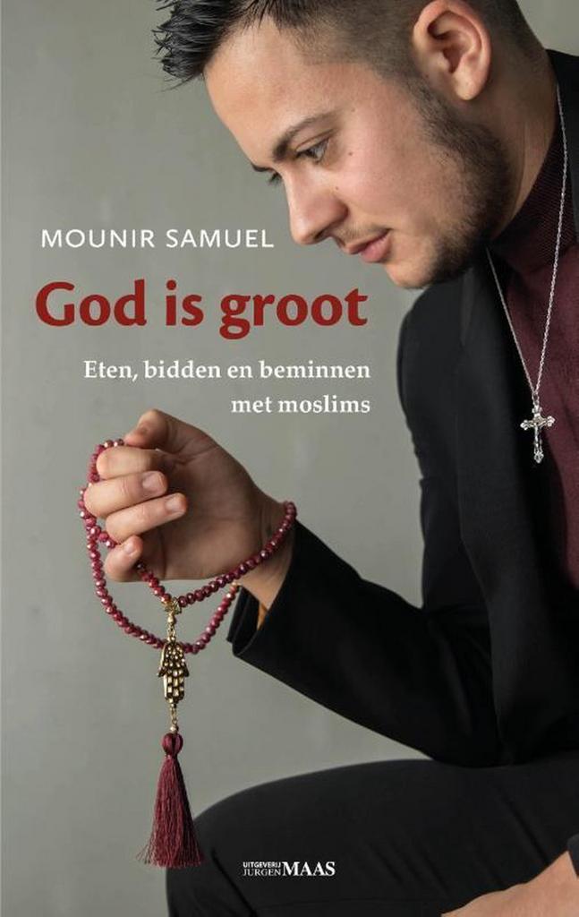 God is groot 9789491921469 Mounir Samuel, Boeken, Literatuur, Zo goed als nieuw, Verzenden