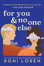 9781492693284 Say Everything3- For You  No One Else, Verzenden, Nieuw, Roni Loren