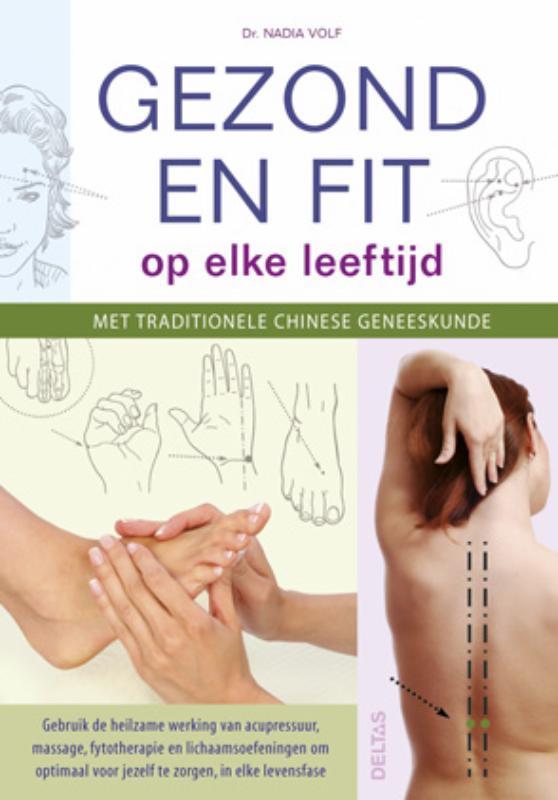 Gezond en fit op elke leeftijd met traditionele Chinese, Boeken, Gezondheid, Dieet en Voeding, Zo goed als nieuw, Verzenden