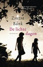 De lichte dagen 9789023468080 Zsuzsa Bank, Verzenden, Gelezen, Zsuzsa Bank