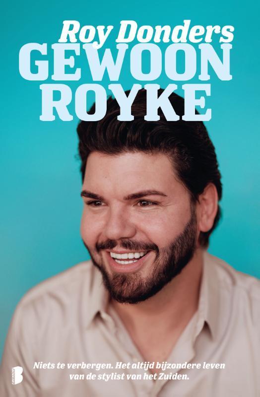 Gewoon Royke 9789049202613 Roy Donders, Boeken, Hobby en Vrije tijd, Gelezen, Verzenden