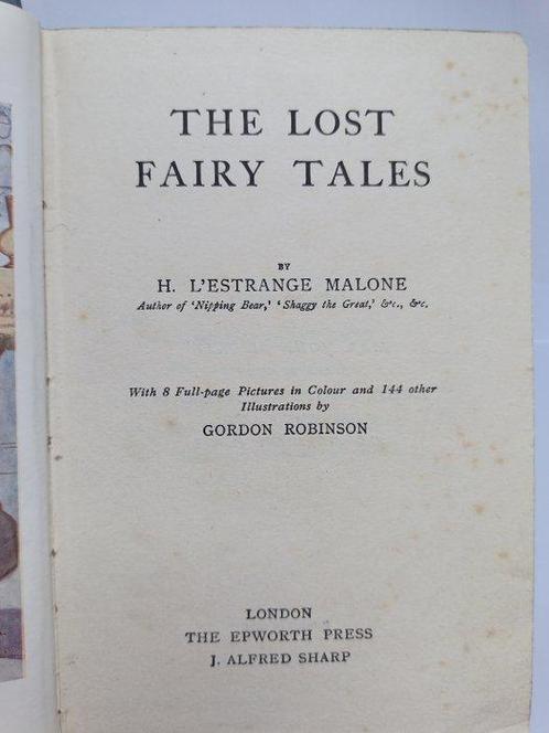 Henry LEstrange Malone/Gordon Robinson - The Lost Fairy, Antiek en Kunst, Antiek | Boeken en Bijbels