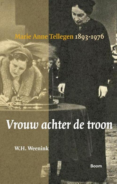 Vrouw achter de troon 9789089533616 W.H. Weenink, Boeken, Geschiedenis | Wereld, Zo goed als nieuw, Verzenden