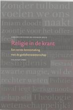 Religie in de krant 9789056251819, Boeken, Zo goed als nieuw, Verzenden